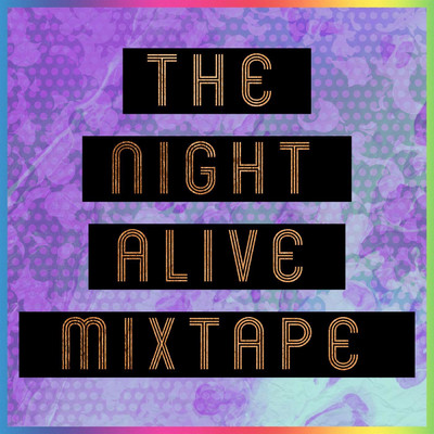 The Night Alive Mixtape/The Reclusive Blogger