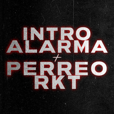 Intro Alarma + Perreo Rkt (feat. Luciano DJ)/DJ Cronox