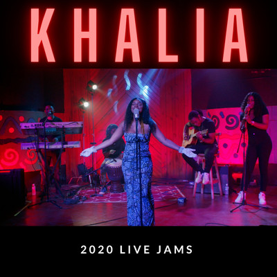 2020 Live Jams (Live at Harry J Studio, Jamaica, August 8, 2020)/Khalia