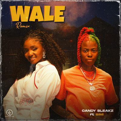 Wale (Remix) [feat. Simi]/Candy Bleakz