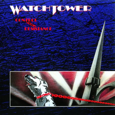 Control and Resistance/Watchtower
