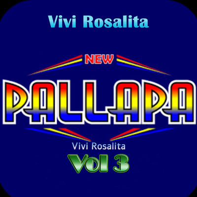 アルバム/New Pallapa Vivi Rosalita, Vol. 3/Vivi Rosalita