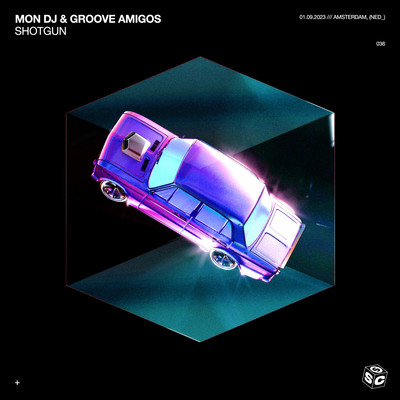Shotgun/Mon DJ & Groove Amigos