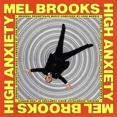 High Anxiety Original Soundtrack ／ Mel Brooks' Greatest Hits feat. The Fabulous Film Scores Of John Morris/John Morris