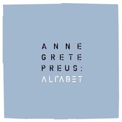Alfabet (2013 Remastered)/Anne Grete Preus