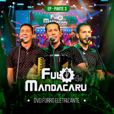 Fulo de Mandacaru Chegou (Ao Vivo)/Fulo de Mandacaru