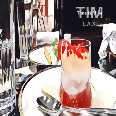 アルバム/TIM time is Mine/L.A.X.