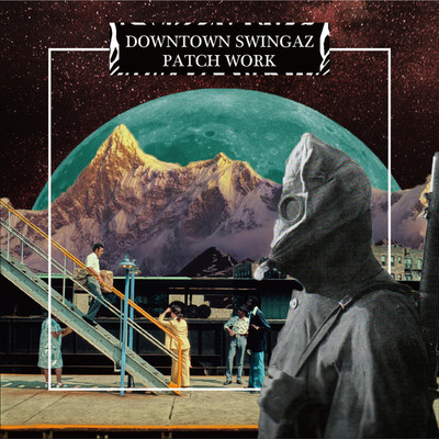 Get Out.../DOWNTOWN SWINGAZ