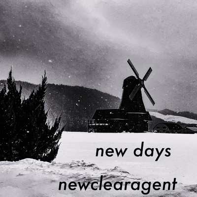 アルバム/new days/newclearagent