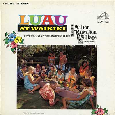 Luau at Waikiki/Harold Hakuole／The Villagers