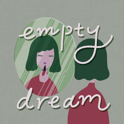 empty dream (Instrumental)/さとうもか & NF Zessho