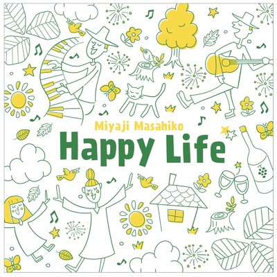 Happy Life/宮地雅彦