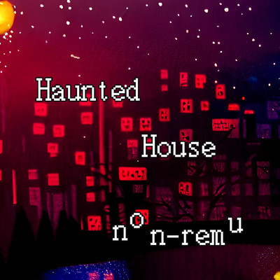 アルバム/Haunted House/non-remu