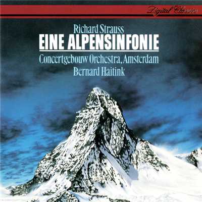 アルバム/Richard Strauss: Eine Alpensinfonie/ベルナルト・ハイティンク／ロイヤル・コンセルトヘボウ管弦楽団