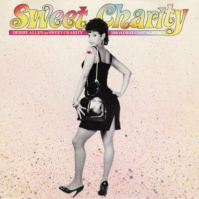 Sweet Charity (1986 Original Broadway Cast)/Various Artists