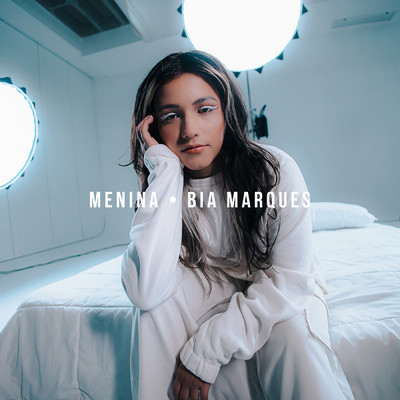 シングル/Menina/Bia Marques