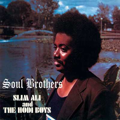 We Need A Little Time/Slim Ali & The Hodi Boys