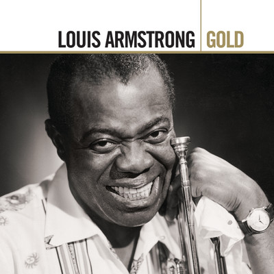 アルバム/Gold/Louis Armstrong