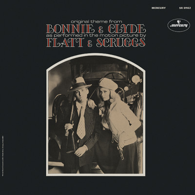 アルバム/Original Theme From Bonnie & Clyde/Lester Flatt & Earl Scruggs