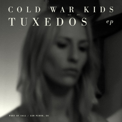 Tuxedos - EP/コールド・ウォー・キッズ