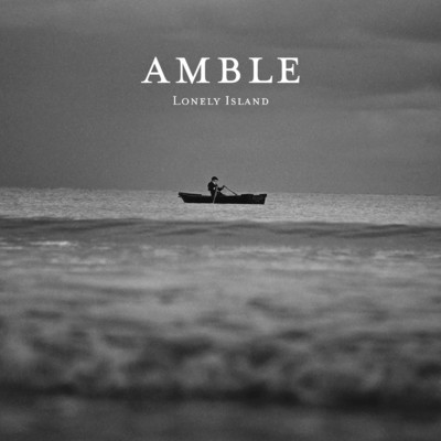 シングル/Lonely Island/Amble