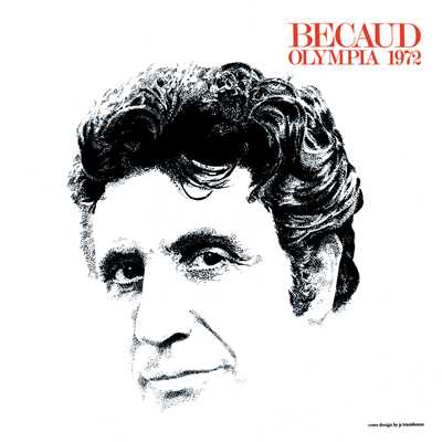 La Maison sous les arbres (Live Olympia 1972) [Remasterise en 2017]/Gilbert Becaud