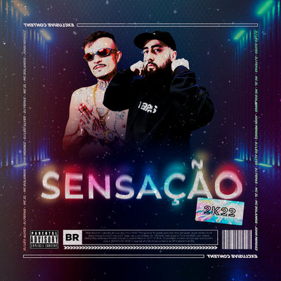 SENSACAO 2K22 (feat. John Mendez & MC ZL & MC Bolanios)/DJ Leo Alves & DJ Fepas