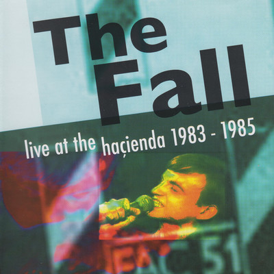 シングル/Gut Of The Quantifier (Live, The Hacienda, Manchester, 9 October 1985)/The Fall