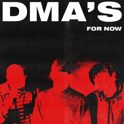 アルバム/For Now/DMA'S