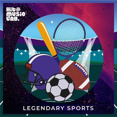 アルバム/Legendary Sports/Hit Music Lab