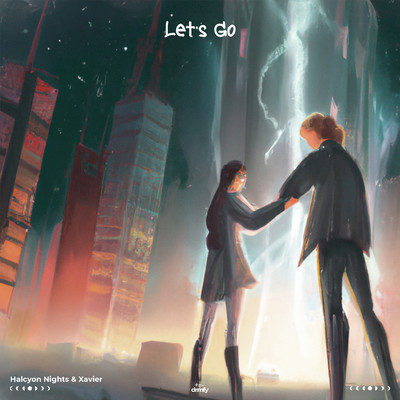 Let's Go/Halcyon Nights