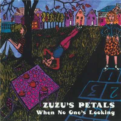 アルバム/When No One's Looking/Zuzu's Petals