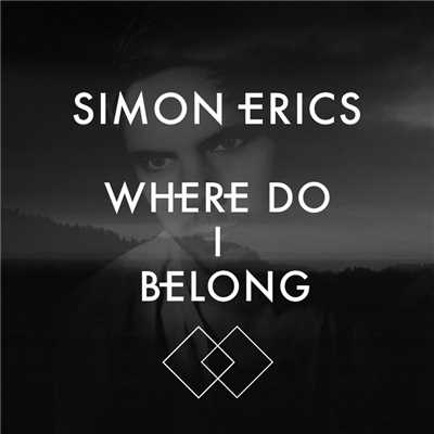 シングル/Where Do I Belong/Simon Erics