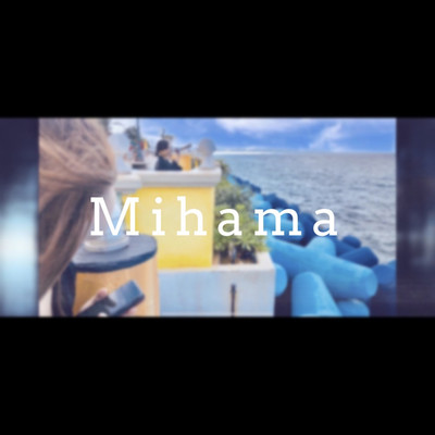 シングル/Mihama/MASA TAMAKI