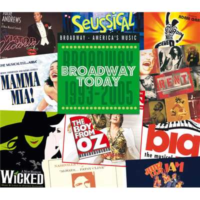 Broadway Today: Broadway 1993-2005/Various Artists