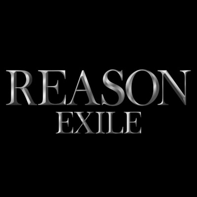 シングル/Reason/EXILE