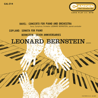 Ravel: Piano Concerto in G Major, M. 83 - Bernstein Seven Anniversaries - Copland: Piano Sonata - Blitzstein: Dusty Sun - Bernstein: I hate music/Leonard Bernstein