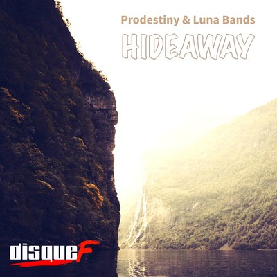アルバム/Hideaway/Prodestiny & Luna Bands