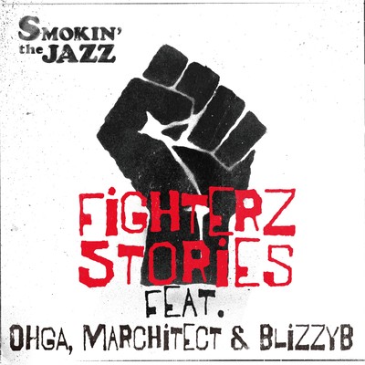 シングル/Fighterz Stories feat. 大神:OHGA & Marchitect & BlizzyB/SMOKIN'theJAZZ