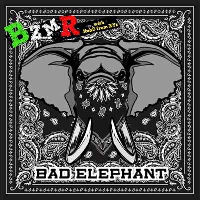シングル/Bad Elephant/BZMR