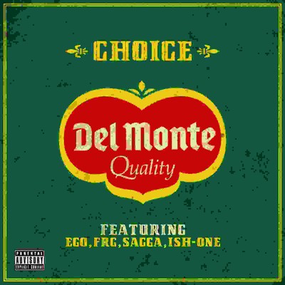 choice (feat. EGO, FRG, ISH-ONE & SAGGA)/DELMONTE