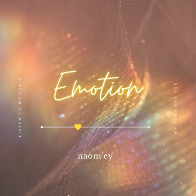 Emotion/naom'ey