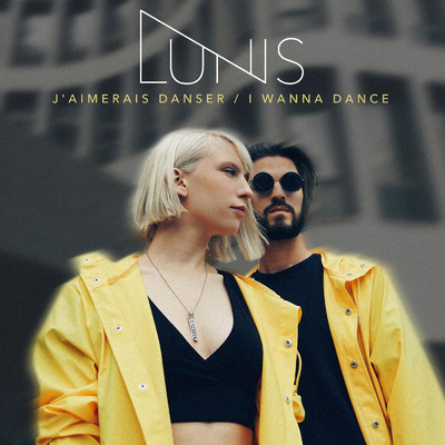 アルバム/J'aimerais danser ／ I Wanna Dance/Lunis
