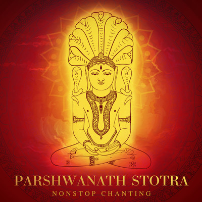 シングル/Parshwanath Stotra (Non-Stop Chanting)/Nidhi Prasad