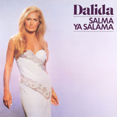 Salma Ya Salama (French Version)/ダリダ