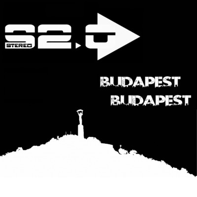シングル/Budapest, Budapest/Stereo 2.0
