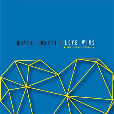 アルバム/Love Wins (Deluxe)/Royce Lovett