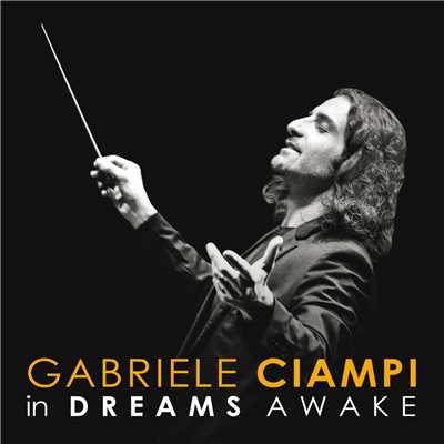 In Dreams Awake/Gabriele Ciampi／CentOrchestra