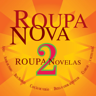 アルバム/Roupa Nova - Novelas 2/Roupa Nova