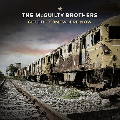 アルバム/Getting Somewhere Now/The McGuilty Brothers